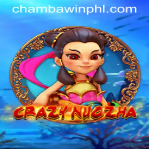 Discover the Thrilling World of CrazyNuoZha with CHAMBAWIN.COM