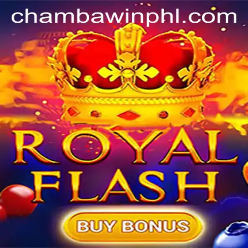 Exploring the Excitement of RoyalFlashBuyBonus and Its Connection to CHAMBAWIN.COM